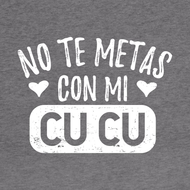 No te metas con mi cucu by verde